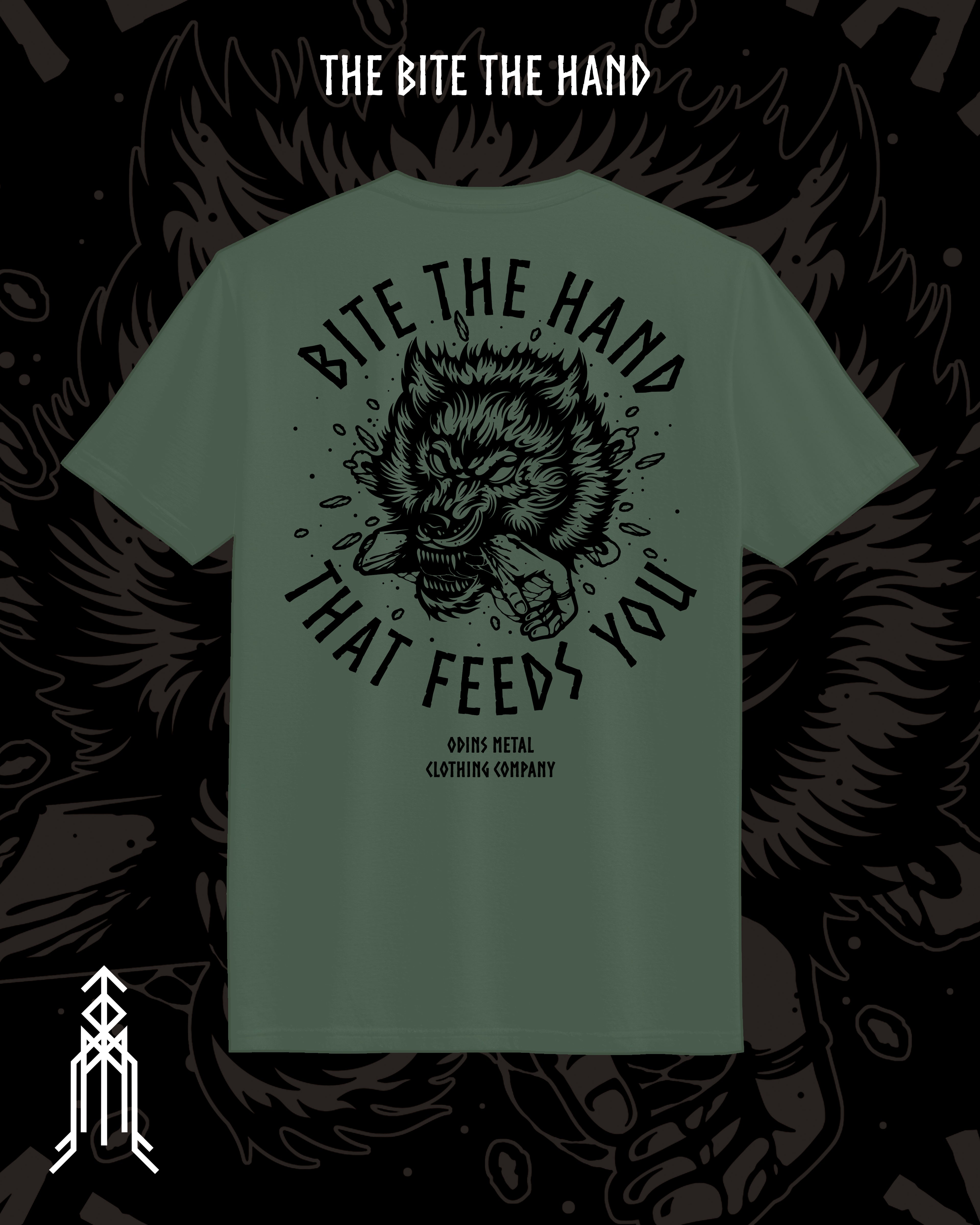 "Bite The Hand That Feeds You" Military Green T Shirt