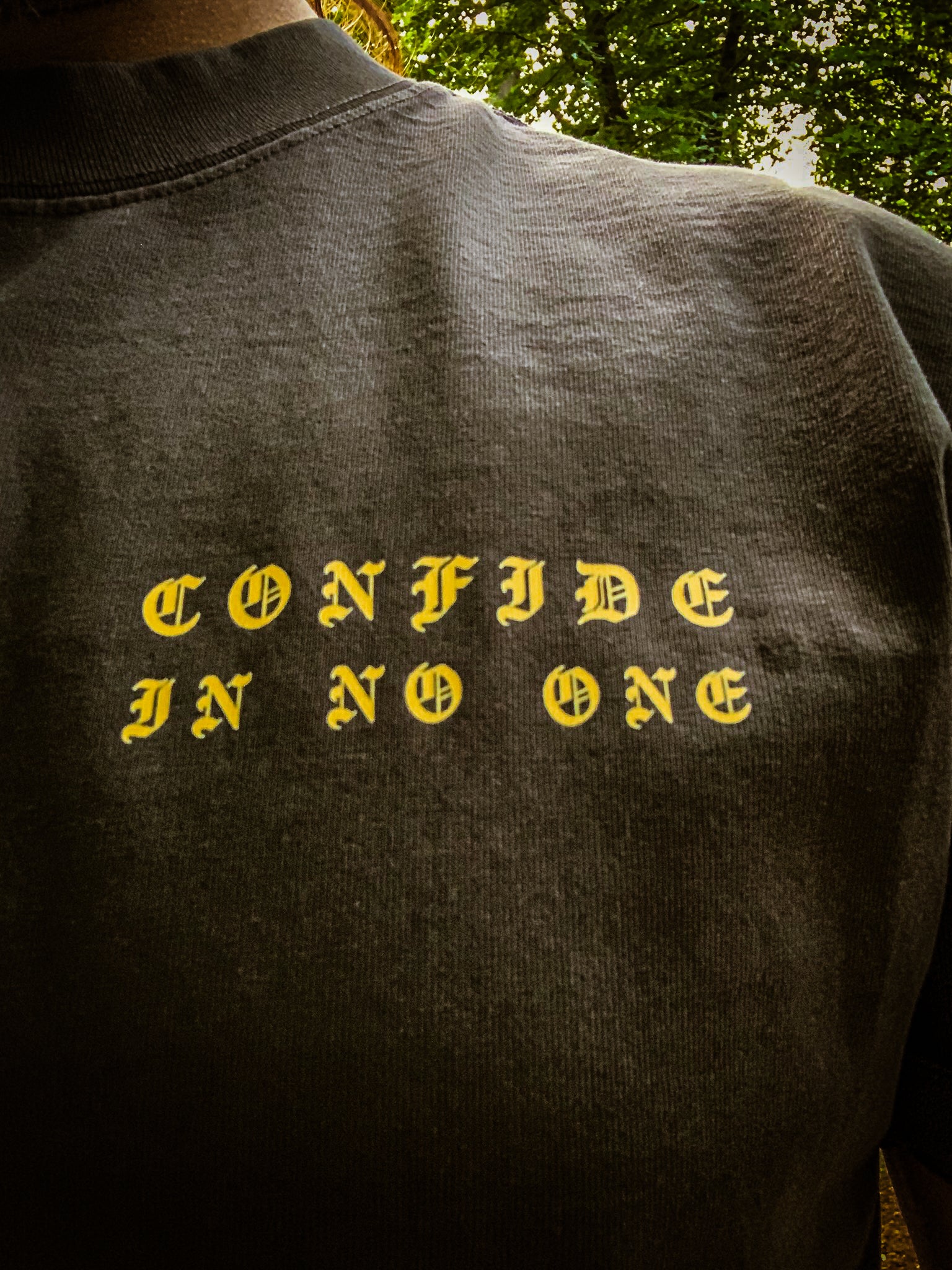 Confide In No One T-Shirt